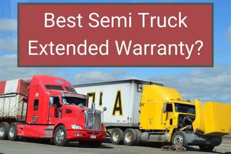 Best Extended Warranty For Semi Trucks